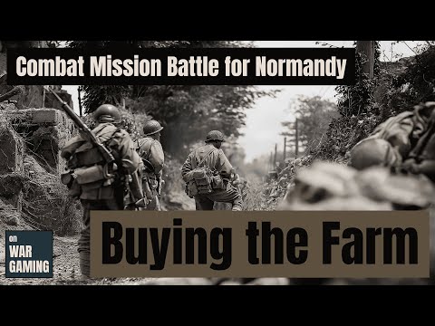 Combat Mission Battle for Normandy - Buying the Farm