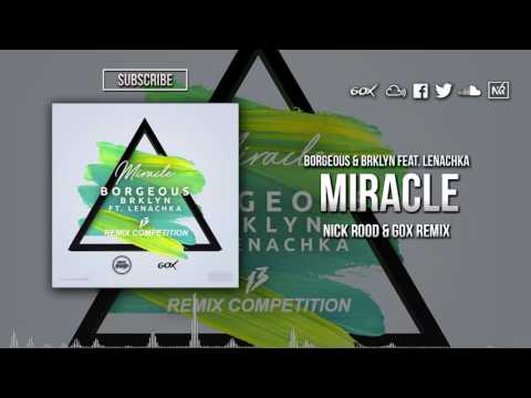Miracle - Borgeous & BRKLYN Ft. Lenechka (Nick Rood & Gox Remix) [PLEASE VOTE LINK IN DESCRIPTION]