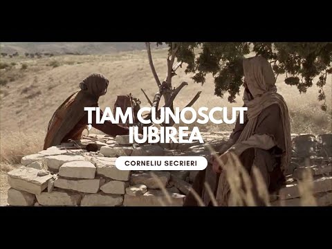 Corneliu Secrieri - Ți-am cunoscut iubirea