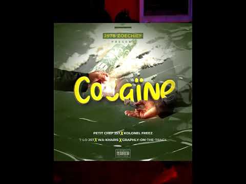 Kolonel Freez x Petit Chef x T-lo257 x Wha-Kharis x Graphly on The Track - Cocaïne (Audio)