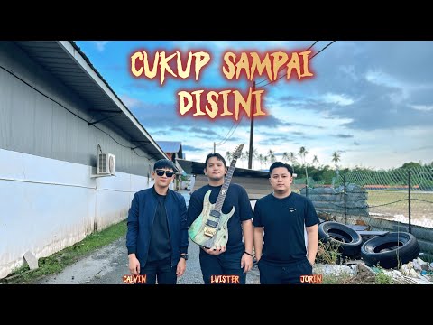 Cukup sampai disini - Jorin maratin feat Calvin runing (official lyric video)