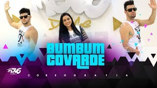 Bumbum Covarde - Move Dance - Coreografia - Dennis, Neblina, Dilsinho e MC Lan