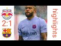 Rb Salzburg vs Barcelona 2:1 highlights and all goals HD -2021