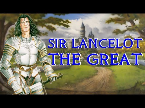 Sir Lancelot The Great - The Knight that Betrayed Arthur - Arthurian Legend
