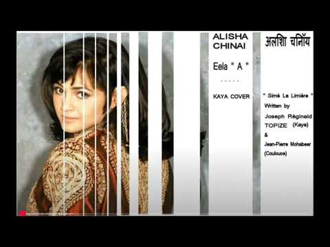 Eelé " A " (Simé La Limière) - Alisha Chinai II  Remix II  Dee Arena