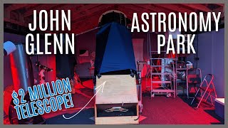 We used a $2M TELESCOPE! - John Glenn Astronomy Park - Drive Day - Hocking Hills State Park Ohio