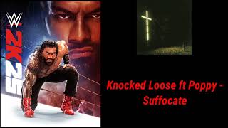 Suffocate - Knocked Loose ft. Poppy