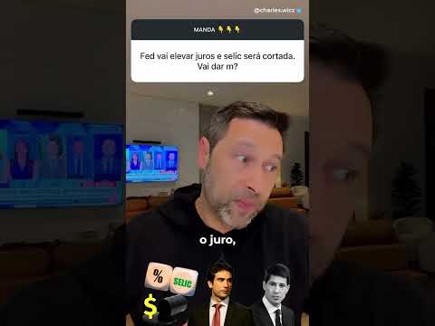 FED VAI SUBIR OS JUROS E O COPOM CORTAR A SELIC? | VAI DAR MERD@?