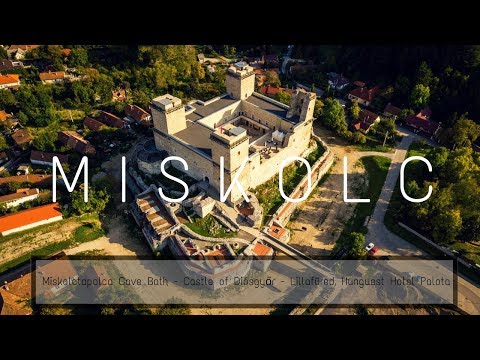 Miskolc - Miskolctapolca Cave Bath - Castle of Diósgyőr - Lillafüred, Hunguest Hotel Palota - 4K
