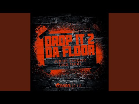 Drop It 2 Da Floor (Extended Mix)