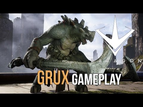 Paragon | Grux Gameplay
