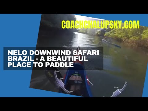 Nelo Downwind Safari Brazil  - A Beautiful Place to Paddle