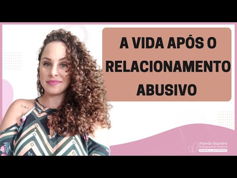 Como se reconstruir após o RELACIONAMENTO ABUSIVO? | Jhanda Siqueira