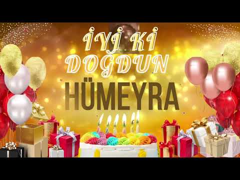 HÜMEYRA - Doğum Günün Kutlu Olsun Hümeyra