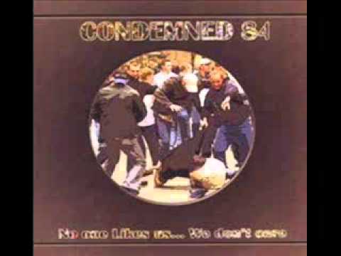 Condemned 84-No one like us...We don't care