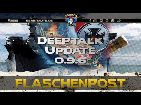 UPDATE 0.9.6 DEEPTALK - deutsch - World of Warships