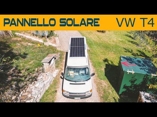 CAMPER: pannello solare e impianto fotovoltaico - Indipendenza energetica - CAMPERIZZAZIONE VW T4