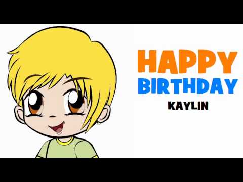 HAPPY BIRTHDAY KAYLIN!