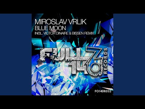 Blue Moon (Victor Dinaire & Bissen Remix)