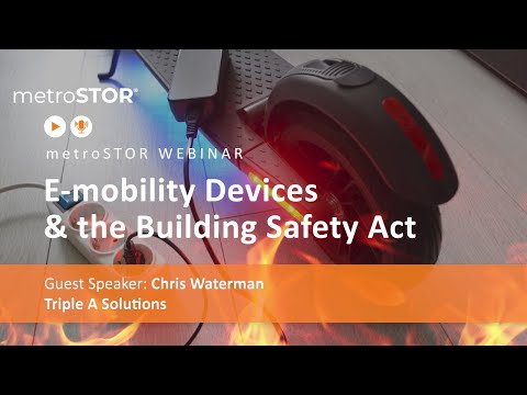 E-mobility Devices & the Building Safety Act