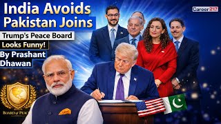 INDIA AVOIDS TRUMP'S PEACE BOARD | Pakistan joins with Asim Munir | By Prashant Dhawan