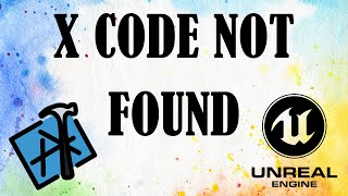 Fix 'Xcode Not Found' Error in Unreal Engine on Mac | Quick Solution