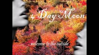 4 Day Moon - One More Time