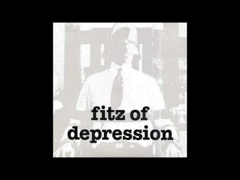 Fitz Of Depression - H