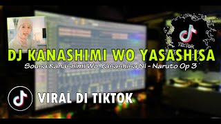 Download lagu DJ Kanashimi Tiktok Viral • Sousa Kanashimi Wo Yasashisa Ni | New Remix Full Bass 2022 mp3