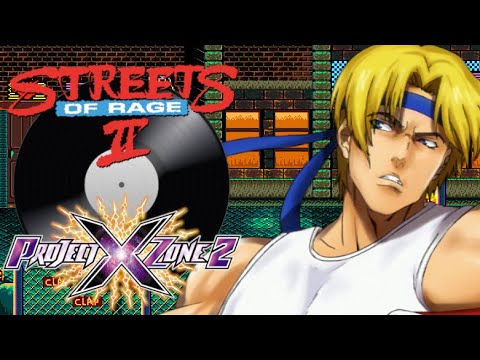 Go Straight (Dual Mix) ~ Streets of Rage 2/Project X Zone 2