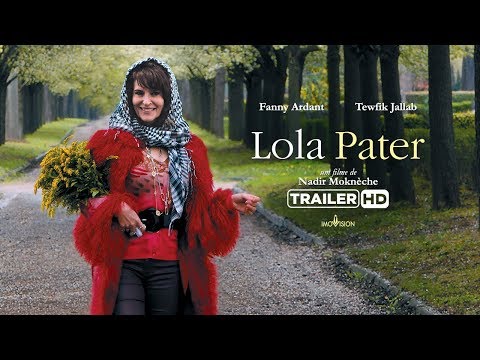 Lola Pater (2017) Trailer