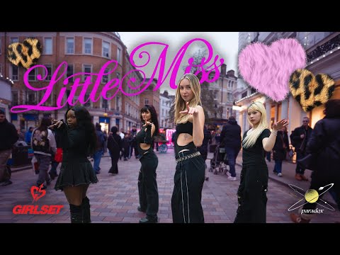 [KPOP IN PUBLIC] GIRLSET "Little Miss" Dance Cover| PARADOX | UK