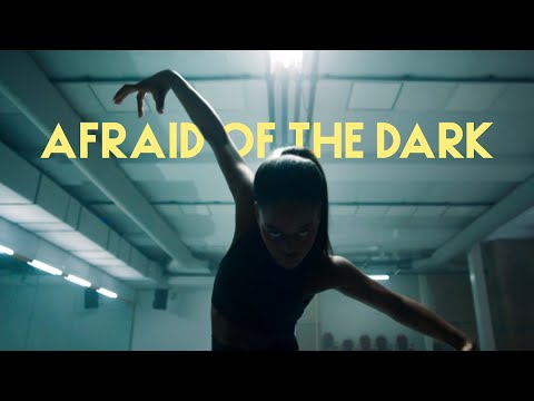 Afraid Of The Dark