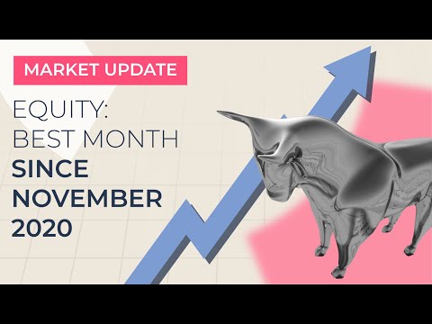 Equity's strongest performance - Monthly market roundup July 2022