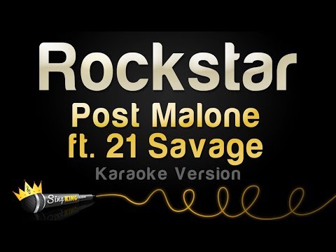 Post Malone ft. 21 Savage - Rockstar (Karaoke Version)