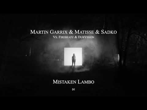 Martin Garrix & Matisse & Sadko vs. Firebeatz & DubVision - Mistaken Lambo // EK Mashup