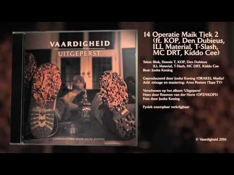 Vaardigheid - Uitgeperst - 14 - Operatie Maik Tjek 2 (ft. KOP, ILL Material, T Slash...)