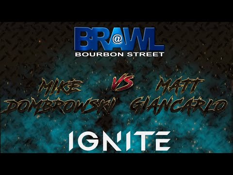 Mike Dombrowski vs Matt Giancarlo  Brawl at Bourbon Street 2