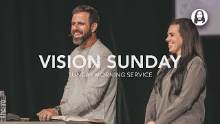 Vision Sunday | Sunday Morning Service | March 12th, 2023