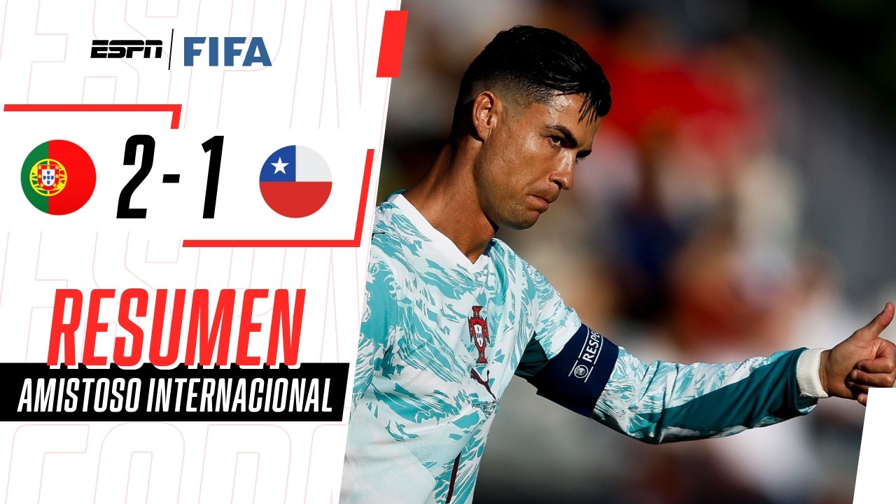 ¡TOMA NOTA COLOMBIA! A MEDIA MÁQUINA, PORTUGAL DERROTÓ A CHILE | Portugal 2-1 Chile | RESUMEN