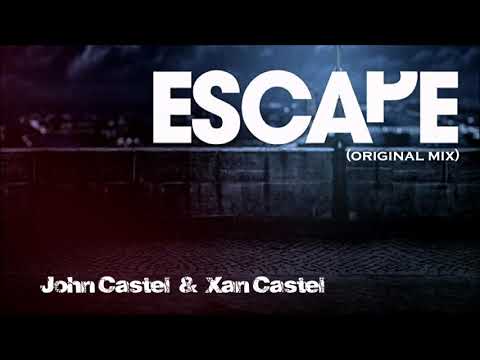 John Castel & Xan Castel -  Escape