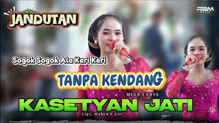 Download lagu Kasetyan Jati - Mega Cahya - Tanpa Kendang Versi Swara Nada AUDIO HD RBM MuSic mp3
