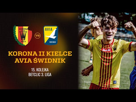 ⚽ Transmisja spotkania Korona II Kielce - Avia Świdnik [NA ŻYWO] 🔴