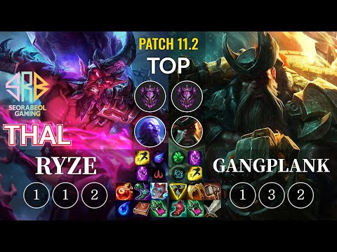 SRB Thal Ryze vs Gangplank Top - KR Patch 11.2