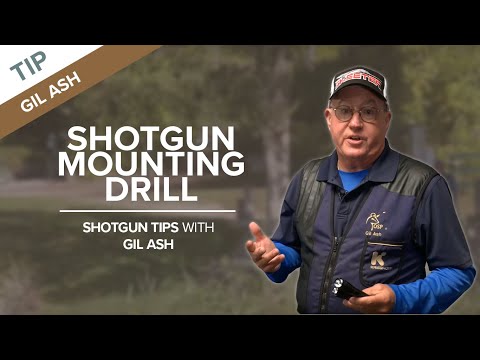 Shotgun Mounting Drill for More Consistent Shooting | Shotgun Tips with Gil Ash