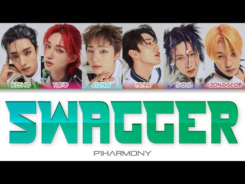 P1Harmony (피원하모니) - SWAGGER Color Coded Lyrics (han/rom/eng)