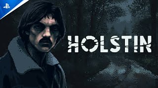 Holstin (Extended Gameplay Trailer)