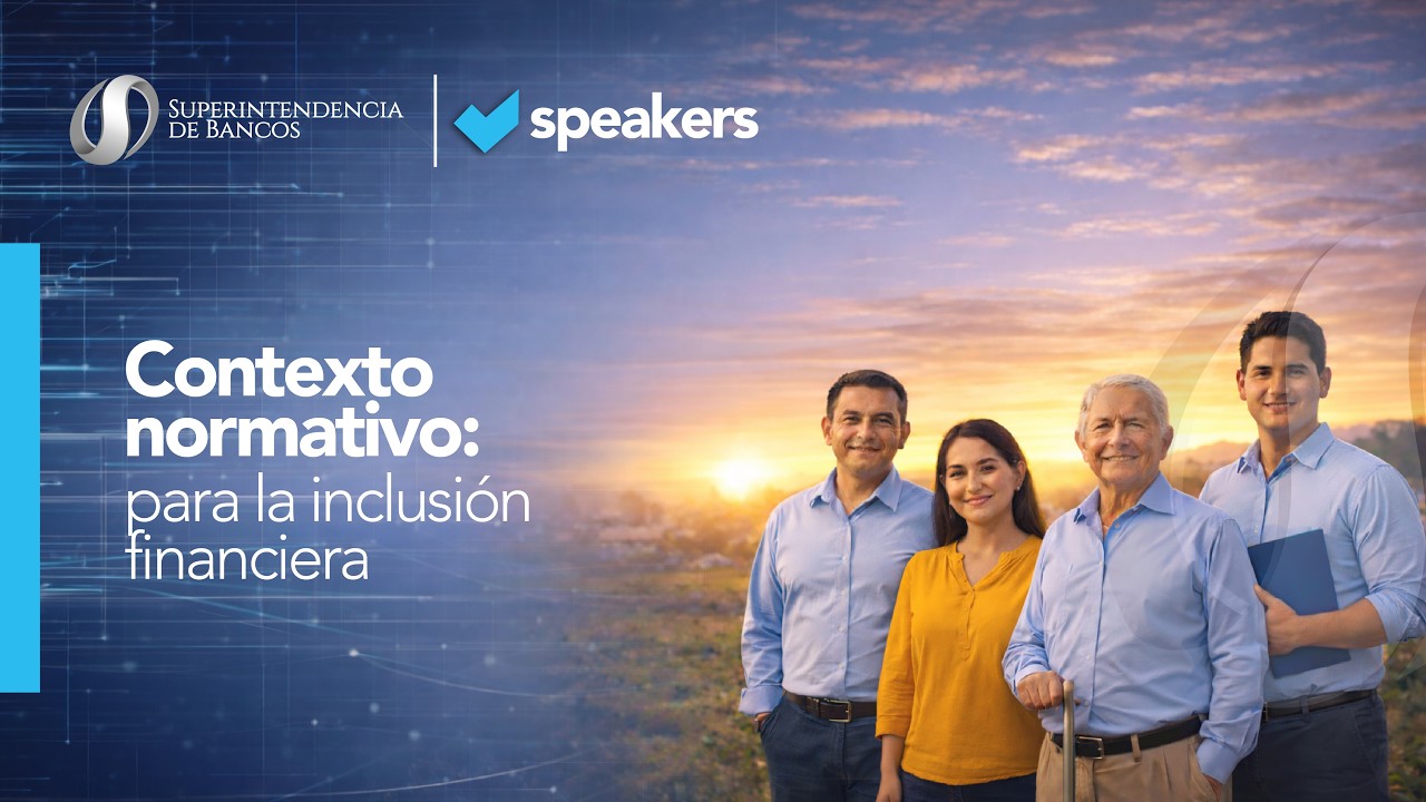 📢 #Ponencia Superintendente de Bancos – Avances en inclusión financiera en Ecuador