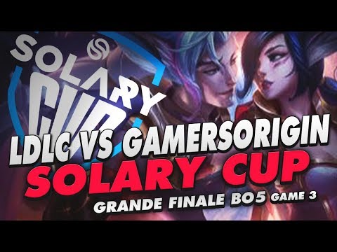 LDLC VS GAMERSORIGIN - SOLARY CUP - GRANDE FINALE - BO 5 GAME 3