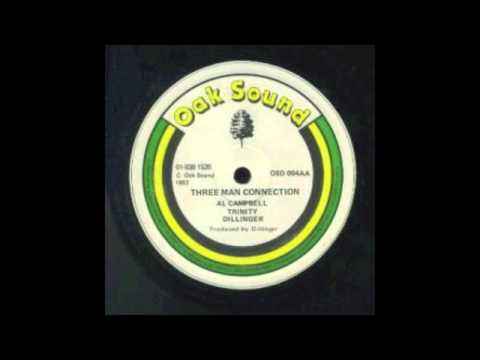 Al Campbell, Trinity & Dillinger - Three Man Connection